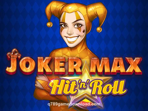 Joker Max Hit n Roll Slot Game